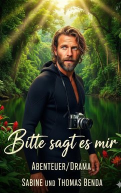 Bitte sagt es mir (eBook, ePUB) - Benda, Sabine; Benda, Thomas