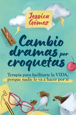 Cover Cambio dramas por croquetas (eBook, ePUB)