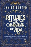 Rituales que cambiarán tu vida (eBook, ePUB)