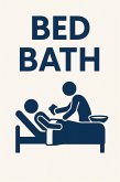 Bed Bathing (eBook, ePUB)