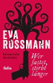 Wer fastet, stirbt länger (eBook, ePUB)
