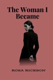The Woman I Became (eBook, ePUB)