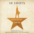 Hamilton: 10 Shots (King George Iii'S Vinyl) Hamilton: 10 Shots (King George Iii'S Vinyl)