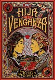 Hija de la venganza (eBook, ePUB) Hija de la venganza (eBook, ePUB)