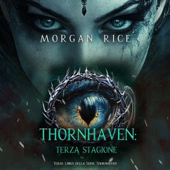 Cover Thornhaven: Terza Stagione (Terzo Libro della Serie Thornhaven) (MP3-Download)
