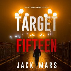 Cover Target Fifteen (The Spy Game—Book #15) (MP3-Download)