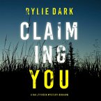 Claiming You (A Hailey Rock FBI Suspense Thriller—Book 16) (MP3-Download)