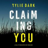 Claiming You (A Hailey Rock FBI Suspense Thriller—Book 16) (MP3-Download) Claiming You (A Hailey Rock FBI Suspense Thriller—Book 16) (MP3-Download)