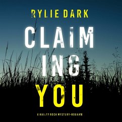 Cover Claiming You (A Hailey Rock FBI Suspense Thriller—Book 16) (MP3-Download)