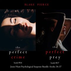 Jessie Hunt Psychological Suspense Bundle: The Perfect Crime (#36) and The Perfect Prey (#37) (MP3-Download) - Pierce, Blake