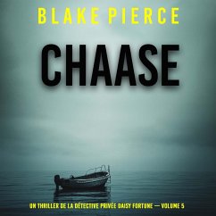 Chasse (Un thriller de la détective privée Daisy Fortune — Volume 5) (MP3-Download) - Pierce, Blake