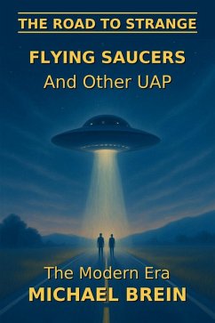 Cover The Road to Strange: Flying Saucers and Other UAP (eBook, ePUB)