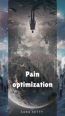 Cover Pain Optimization (Fragments of Tomorrow, #1) (eBook, ePUB)