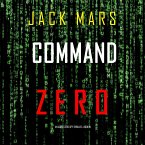 Command Zero (An Agent Zero Spy Thriller—Book #14) (MP3-Download)