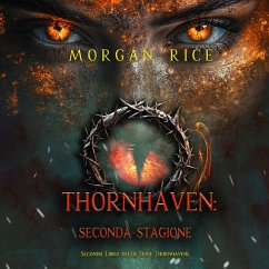 Cover Thornhaven: Seconda Stagione (Secondo Libro della Serie Thornhaven) (MP3-Download)