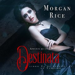 Cover Destinata (Libro #4 In Appunti Di Un Vampiro) (MP3-Download)