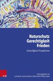 Naturschutz - Gerechtigkeit - Frieden (eBook, PDF)