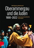 Oberammergau und die Juden 1900-2022 (eBook, PDF)