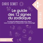 Le guide des 12 signes du zodiaque (MP3-Download)