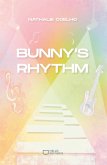 Bunny's Rhythm (eBook, ePUB) Bunny's Rhythm (eBook, ePUB)