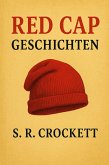 Red Cap Geschichten (eBook, ePUB)