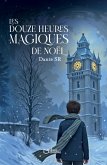 Les douze heures magiques de Noël (eBook, ePUB)