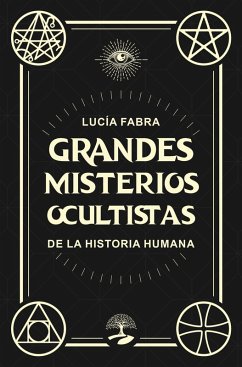 Cover Grandes misterios ocultistas de la Historia Humana (eBook, ePUB)