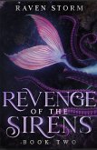 Revenge of the Sirens (Blood of the Sirens, #2) (eBook, ePUB) Revenge of the Sirens (Blood of the Sirens, #2) (eBook, ePUB)
