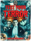 Test Your Terror: Trivia from the Dark Side of History, Books, and Movies (eBook, ePUB)