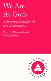 We Are As Gods (eBook, ePUB) We Are As Gods (eBook, ePUB)