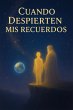 Cuando despierten mis recuerdos (eBook,... - Bild 1