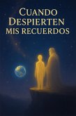 Cuando despierten mis recuerdos (eBook, ePUB)