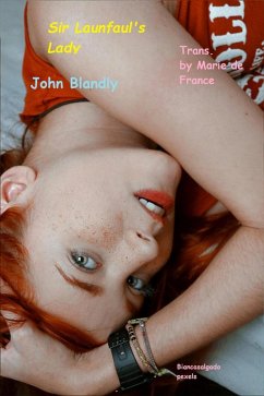 Sir Launfal's Lady (eBook, ePUB) - Blandly, John