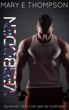 Cover Verboden (Dynamiet: SEALs zijn gek op rondingen, #7) (eBook, ePUB)
