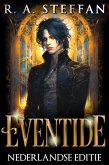 Eventide: Nederlandse Editie (De Droomgod Trilogie, #3) (eBook, ePUB) Eventide: Nederlandse Editie (De Droomgod Trilogie, #3) (eBook, ePUB)