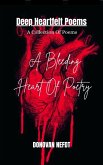 A Bleeding Heart Of Poetry (eBook, ePUB)