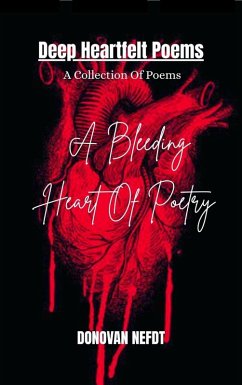 Cover A Bleeding Heart Of Poetry (eBook, ePUB)