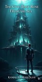 The City That Rose From the Sea (eBook, ePUB)