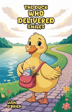 Cover The Duck Who Delivered Smiles (eBook, ePUB)