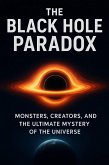 The Black Hole Paradox (eBook, ePUB)