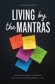 Living by the Mantras: Common Sense Wisdom for an Extraordinary Life (eBook, ePUB)