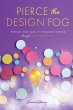 Pierce the Design Fog: Develop... - Bild 1