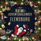 Der Krimi-Adventskalender Flensburg Der Krimi-Adventskalender Flensburg