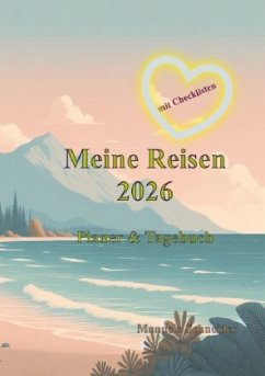 Meine Reisen 2026 Meine Reisen 2026