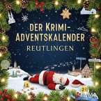Der Krimi-Adventskalender Reutlingen