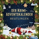 Der Krimi-Adventskalender Reutlingen