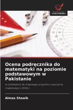 Cover Ocena podr¿cznika do matematyki na poziomie podstawowym w Pakistanie