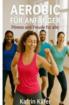 Aerobic für Anfänger