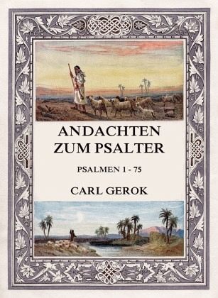 Andachten zum Psalter Andachten zum Psalter