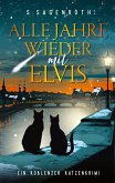 Alle Jahre wieder mit Elvis Alle Jahre wieder mit Elvis